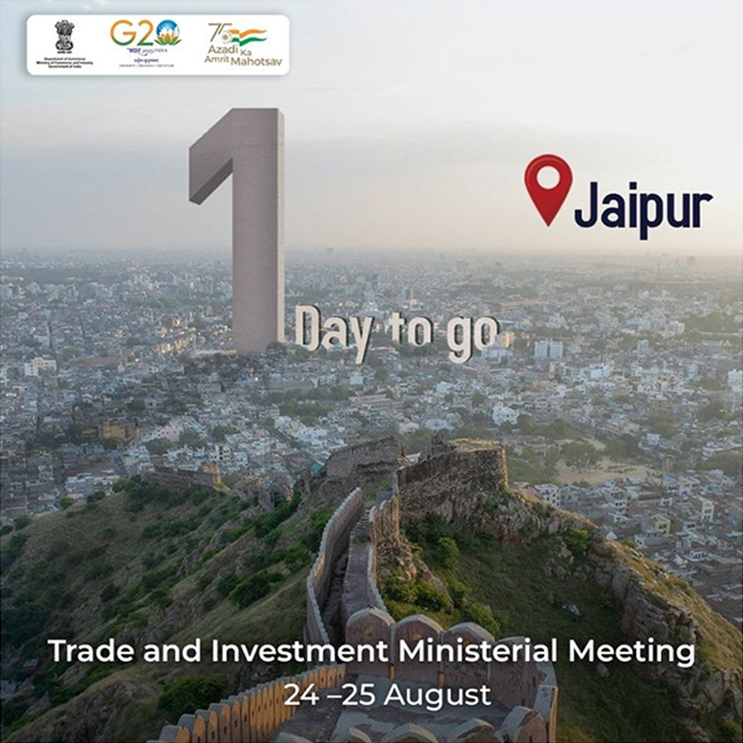 1 day to go — Trade and Investment Ministerial Meeting, Jaipur