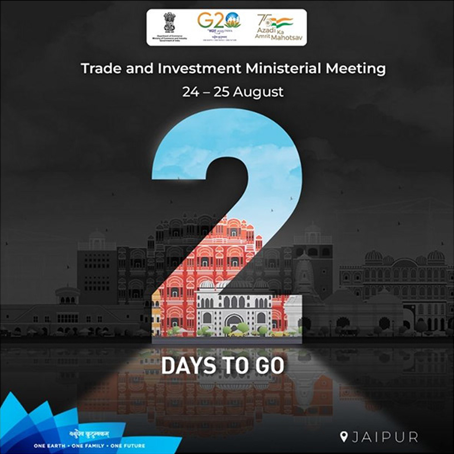 2 days to go — Trade and Investment Ministerial Meeting